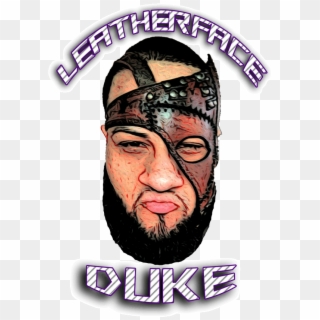 #leatherface #duke #prowrestlerpic - Poster Clipart