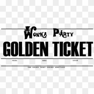 Invitación De Cumpleaños Imprimible Gratis Y Fábrica - Golden Ticket Wonka Invitacion Clipart