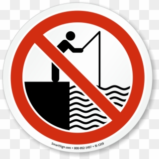 Fishing Prohibited On The Lockout Deck Sign - No Fishing Symbol Png Clipart