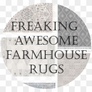 Freaking Awesome Farmhouse Rugs Modern Farmhouse Rugs - Circle Clipart