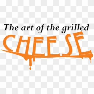The Art Of The Grilled Cheese - Calligraphy Clipart