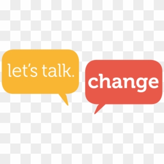 Lets Talk Change - Lets Talk About Change Clipart