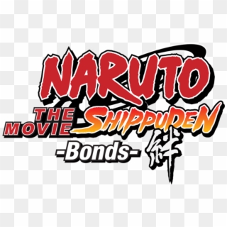 Naruto Shippuden The Movie 2 Bonds - Naruto Shippuden Clipart