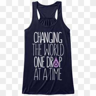 "changing The World One Drop At A Time" Doterra Wellness - Pole Fitness Shirts Clipart