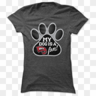 Clip Royalty Free Library Dog Is A Fan Of Western Kentucky - T Shirt Portuguese Women - Png Download