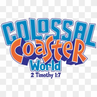 Crop Colossal Coaster - Colossal Coaster World Clipart