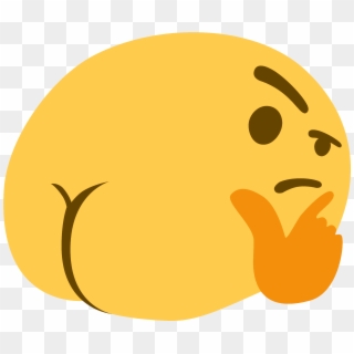 Thinking Emoji Meme , Png Download - Thinking Emoji With Butt Clipart