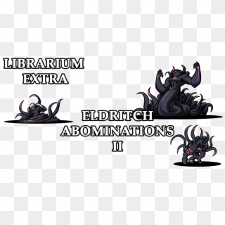 Today We See The Release For Eldritch Abominations - Eldritch Abomination Clipart