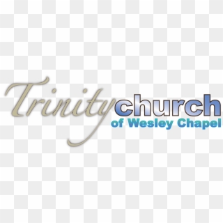 Trinity Church Of Wesley Chapel - Calligraphy Clipart