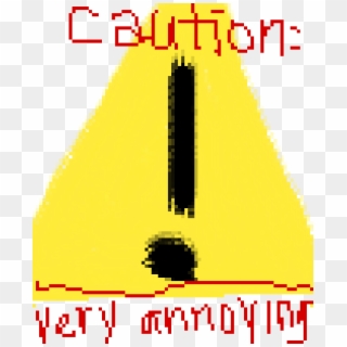Caution - Very Annoying - Poster Clipart