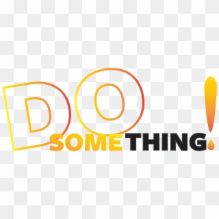 #dsmentor #quotes From #dosomething By @ikeamadi - Do Something Png Clipart