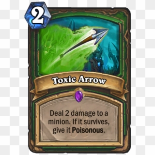 Toxic Arrow Card - Hearthstone Journey To Un Goro Cards Clipart