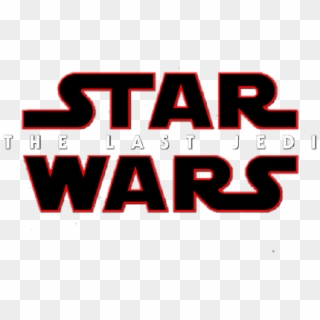 Last Video Png - Star Wars Les Derniers Jedi Logo Clipart
