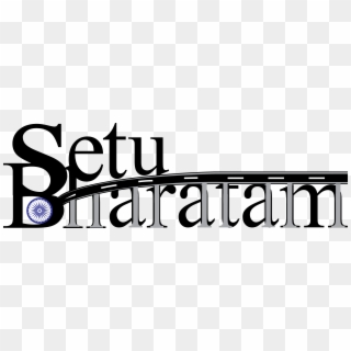 Suggest Logo For Setu Bharatam - Poster Clipart
