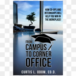 From Campus To Corner Office - Poster Clipart