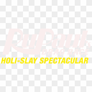 Rupaul's Drag Race Holi-slay Spectacular - Rupaul's Drag Race Clipart