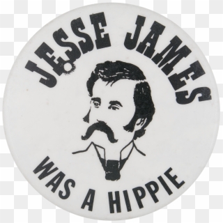 Jesse James Was A Hippie - Badge Clipart