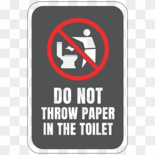 Do Not Throw Paper In Toilet - Traffic Sign Clipart