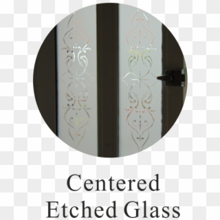 Etched Glass For Windows Etched Glass For Doors - Circle Clipart