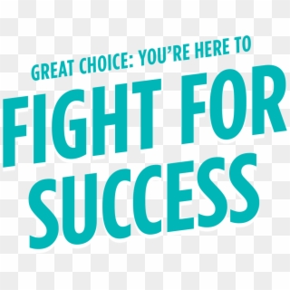 Success Png - Fight For Success Clipart