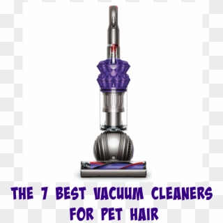 The 7 Best Vacuum Cleaners For Sucking Up Pet Hair - Dyson Dc50 Clipart