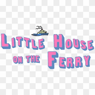 Little House On The Ferry Logo Large With Transparent - Jet Ski Clipart