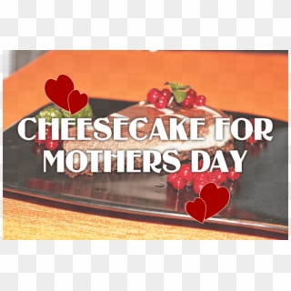 Fab Cheesecake Recipes, Perfect For Mothers Day - Cheesecake Clipart