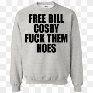 Free Bill Cosby Fuck Them Hoes Shirt, Hoodie - Christmas Gifts For Men Clipart