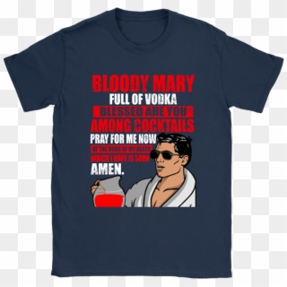 Bloody Mary Full Of Vodka Archer - Shirt Clipart