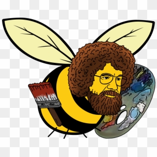 Til There Is A Bob Ross Bee - Bob Ross Bee Clipart