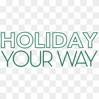 Holiday Your Way Text - Circle Clipart