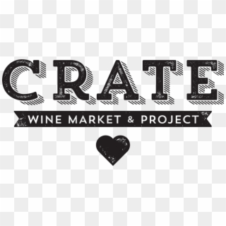 Crate Wine Market & Project - Heart Clipart