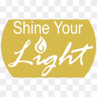 Shine Your Light - Calligraphy Clipart