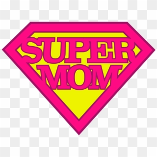 Super Mom Png - Sign Clipart