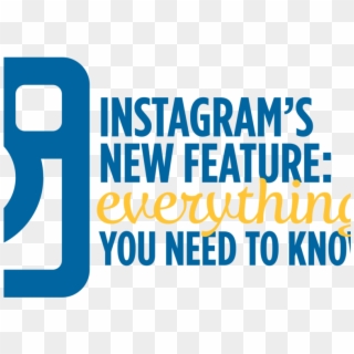 Instagram's New Feature - Graphic Design Clipart