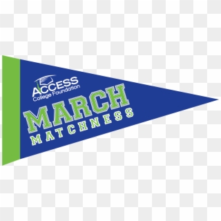 Access College Foundation “march Matchness” Logo Pennant - Graphic Design Clipart
