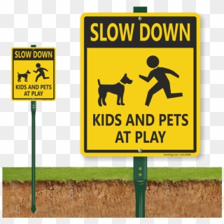Slow Down Kids And Pets At Play Sign - Please Be Respectful Dog Sign Clipart