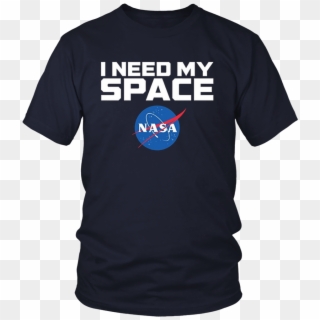 I Need My Space Shirt - Active Shirt Clipart