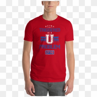 Being Triggered Is A U Problem - Shawn Michaels Red Shirt Clipart