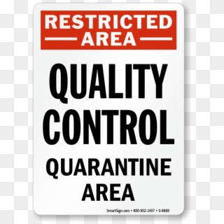 Restricted Area Quality Control Quarantine Area Sign - Carmine Clipart