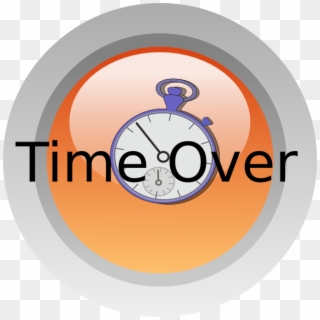 Time Over Clip Art - Time Over Clipart - Png Download