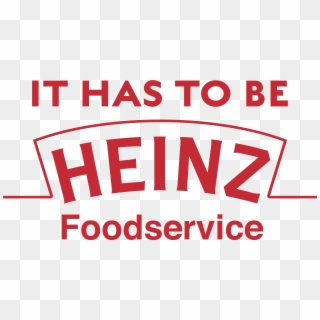 Has To Be Heinz , Png Download - Circle Clipart