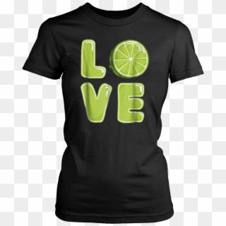 Lime Love Refresh Lemonade Gelatinous Green Lemon T-shirt - Funny Senior Shirts 2019 Clipart