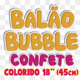 Balão Bubble Com Confete Colorido 18” Clipart
