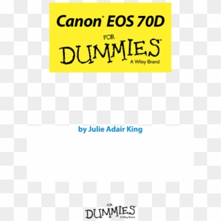 Canon Eos 70d For Dummies By Julie Adair King - Dummies Clipart