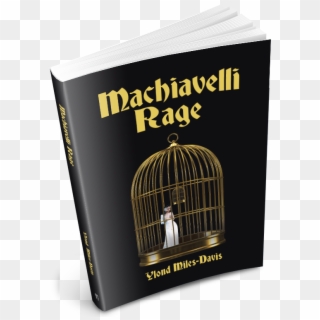 Machiavelli Rage Is A Debut Historical Fiction By Ylond - Cage Clipart