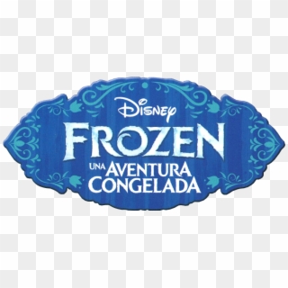 Frozen Una Aventura Congelada Logo Png - Disney Clipart
