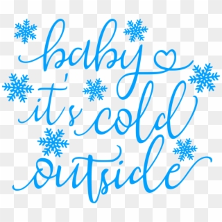 Baby It's Cold Outside Transparent Clipart