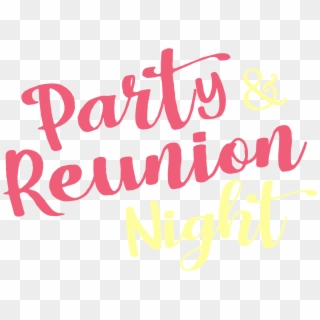 Cu Gavel Club Annual Party And Reunion Night - Reunion Night Png Clipart