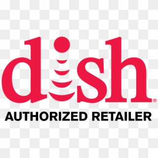Call Us At 1 855 757 6111 To Build Your Tv Package - Dish Network Authorized Retailer Logo Clipart